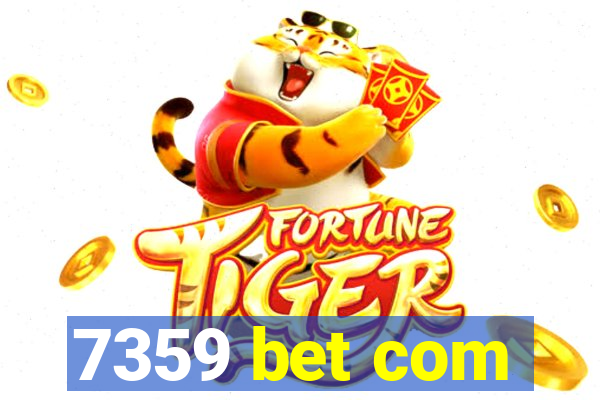 7359 bet com